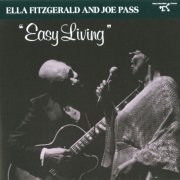 Ella Fitzgerald & Joe Pass - Easy Living (1986)
