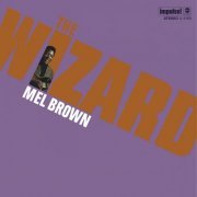 Mel Brown - The Wizard (1968)