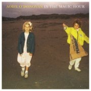 Aoife O'Donovan - In the Magic Hour (Limited Edition) (2016)