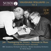 Sir Adrian Boult, Boston Symphony Orchestra, The BBC Symphony Orchestra, BBC Symphony Chorus - Vaughan Williams Live, Vol. 2 (Live) [Remastered 2022] (2022) [Hi-Res]