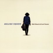 Helene Cronin - Old Ghosts And Lost Causes (2019)