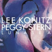 Lee Konitz & Peggy Stern - Lunasea (1992) FLAC