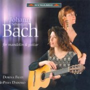 Dorina Frati, Piera Dadomo - Bach, J.S.: Mandolin and Guitar Works (2006)