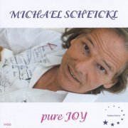 Michael Scheickl - Pure Joy (2020) CD-Rip