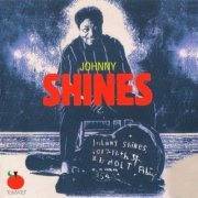 Johnny Shines - Too Wet To Plow (Reissue) (1977/2003)