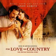 V.A. -  For Love or Country The Arturo Sandoval Story Soundtrack (2012)