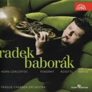 Radek Baborák, Prague Chamber Orchestra - Horn Concertos: Pokorný, Rosetti & Punto (2010) CD-Rip