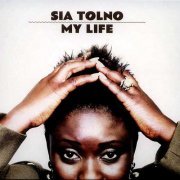 Sia Tolno - My Life (2011)