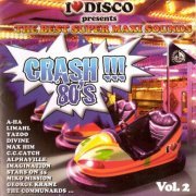 VA - I Love Disco Crash !!! 80's Vol.2 [2CD] (2008) CD-Rip
