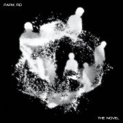 PARK RD - The Novel (2024) [Hi-Res]