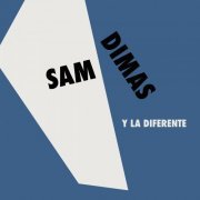 Sam Dimas y La Diferente - El Tumbao ... (2024)