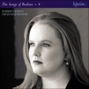Harriet Burns, Graham Johnson - The Songs of Brahms, Vol. 8 (2019)