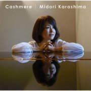Midori Karashima - Cashmere (2017)