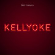 Kelly Clarkson - Kellyoke (2022) [Hi-Res]