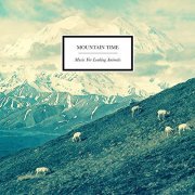 Mountain Time - Music for Looking Animals (2020) [Hi-Res]