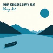 Emma Johnson's Gravy Boat - Worry Not (2021) Hi-Res