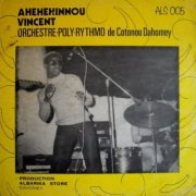 Orchestre Poly-Rythmo de Cotonou - Ahehehinnou Vincent (2021)