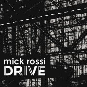 Mick Rossi - Drive (2019)