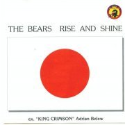 The Bears (ex."King Crimson" Adrian Belew) - Rise And Shine (1988)