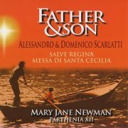 Mary Jane Newman - Alessandro & Domenico Scarlatti: Father & Son (1999)