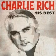 Charlie Rich - His Best (2023) [Hi-Res]