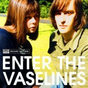The Vaselines - Enter The Vaselines (Deluxe Edition) (2009)