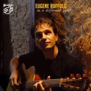 Eugene Ruffolo - In A Different Light (2007)