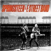 Bruce Springsteen & The E Street Band - 2023-08-09 Chicago, IL (2023) [Hi-Res]