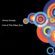 Jimmy Ponder - Live At The Other End (2007)