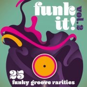 VA - Funk It! 25 Funky Groove Rarities, Vol. 2 (2021)