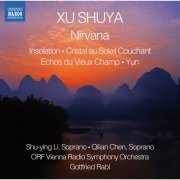 Shu-Ying Li, Qilian Chen, ORF Vienna Radio Symphony Orchestra, Gottfried Rabl - Xu Shuya: Nirvana (2015) [Hi-Res]