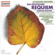 Leipzig Radio Chorus, Leipzig Symphony Orchestra, Herbert Kegel - Brahms: Ein Deutsches Requiem (1987)