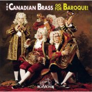 The Canadian Brass - Go For Baroque! (1995)