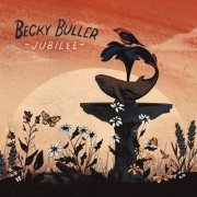Becky Buller - Jubilee (2024)