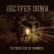 Decyfer Down  - Other Side of Darkness (2016)
