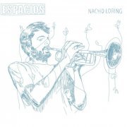 Nacho Loring - Espacios (2024) [Hi-Res]