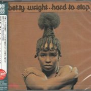 Betty Wright - Hard to Stop (1973) [Japanese Remastered 2012]