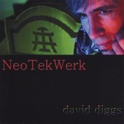 David Diggs - NeoTekWerk (2007)