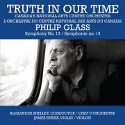 Philip Glass - Truth in Our Time (2024) [Hi-Res]