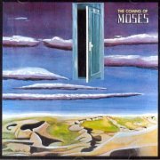 Moses - The Coming Of Moses (Reissue, Remastered, Limited Edition) (1978/2009)