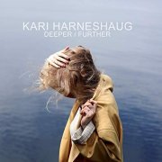 Kari Harneshaug - Deeper / Further (2020) Hi Res