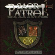 Saor Patrol - Two Headed Dog (2012)