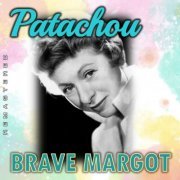 Patachou - Brave Margot (Remastered) (2022)
