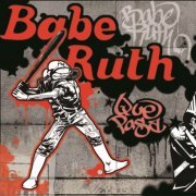 Babe Ruth - Que Pasa (2009)