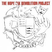 PJ Harvey - The Hope Six Demolition Project (2016) [Hi-Res]
