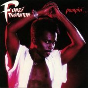 Fonzi Thornton - Pumpin'... (Expanded Edition) (1984/2011) CD-Rip
