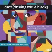 Roberta Gumbel & New Morse Code - dwb (driving while black) (2021)