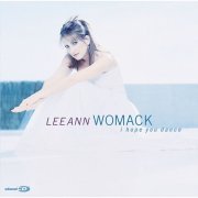Lee Ann Womack - I Hope You Dance (2000) Lossless