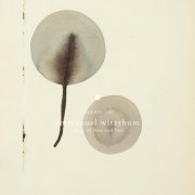 Emmanuel Witzthum - Songs of Love and Loss (eilean 56) (2018)