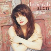 Deborah Allen - All That I Am (2010)